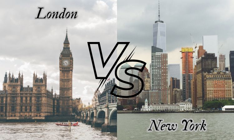 London vs New York: A Full City Life Comparison
